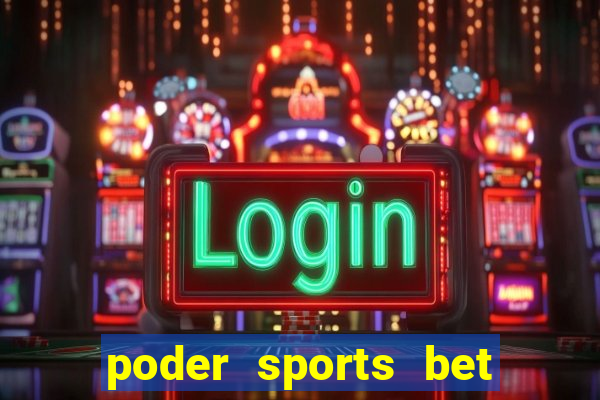 poder sports bet é confiável