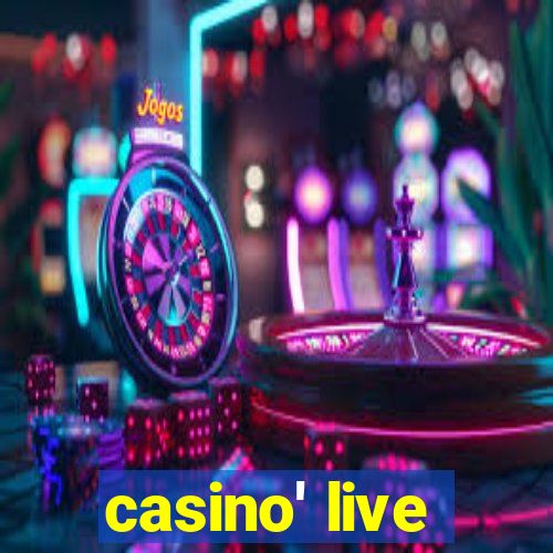 casino' live