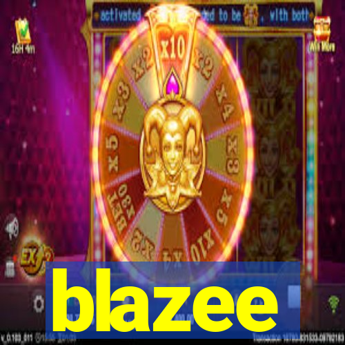 blazee