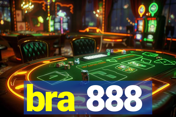 bra 888