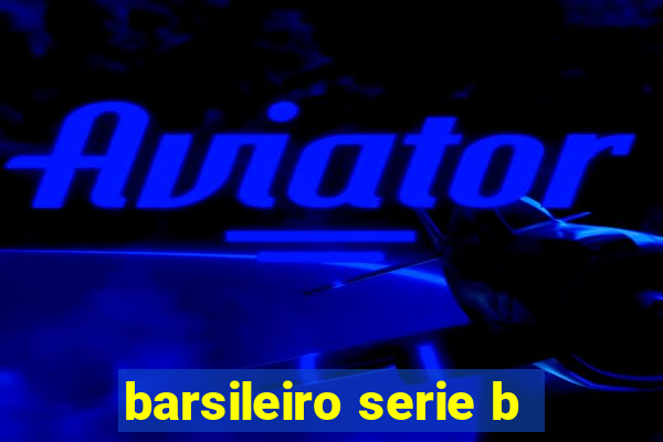 barsileiro serie b