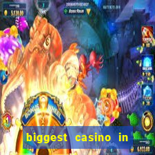 biggest casino in the united states