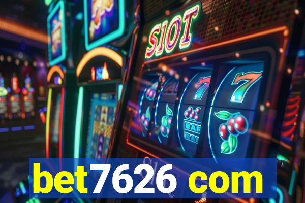 bet7626 com