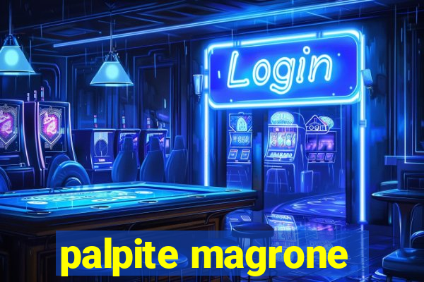 palpite magrone