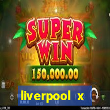 liverpool x tottenham ao vivo futemax