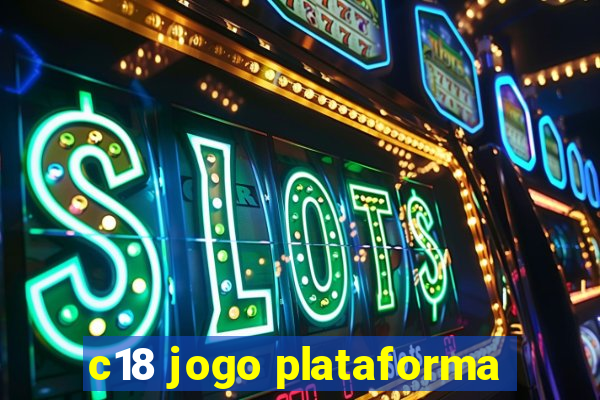 c18 jogo plataforma