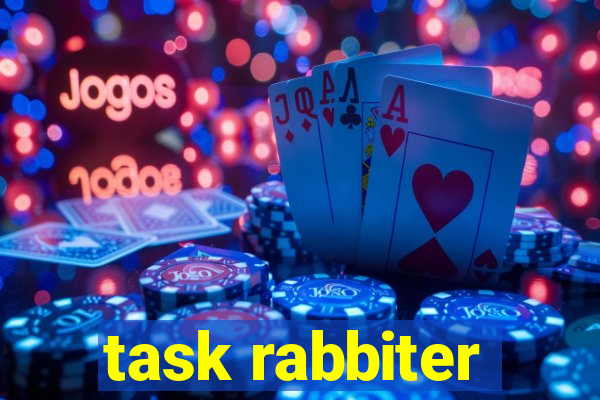 task rabbiter