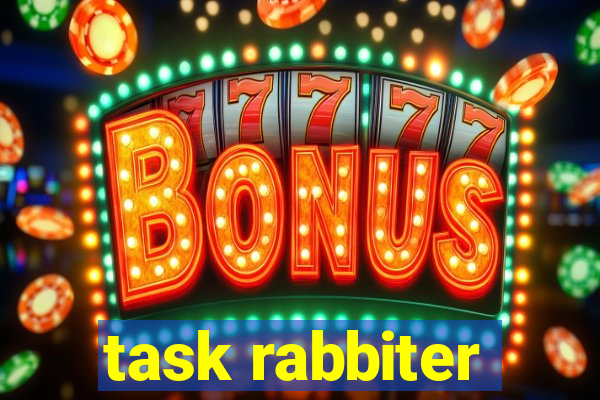 task rabbiter