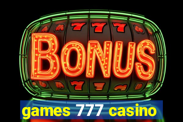 games 777 casino