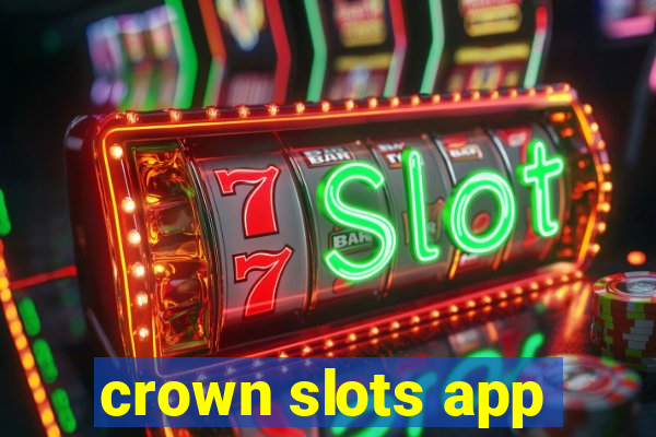 crown slots app