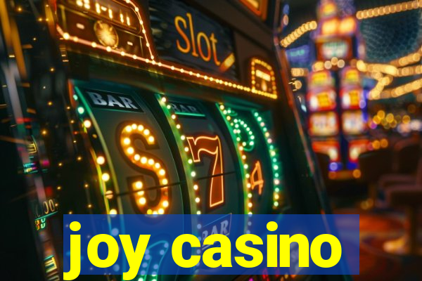 joy casino