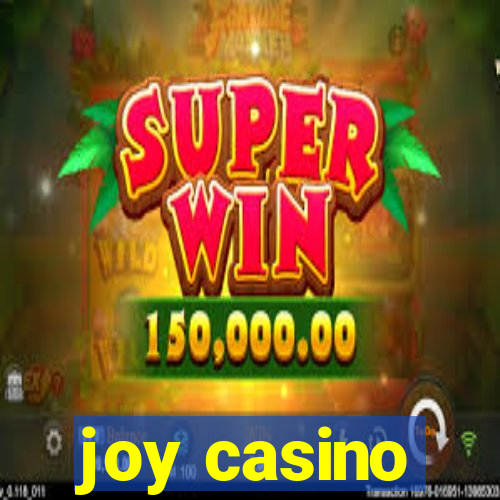 joy casino