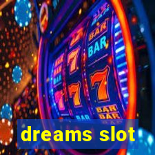 dreams slot