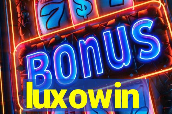 luxowin