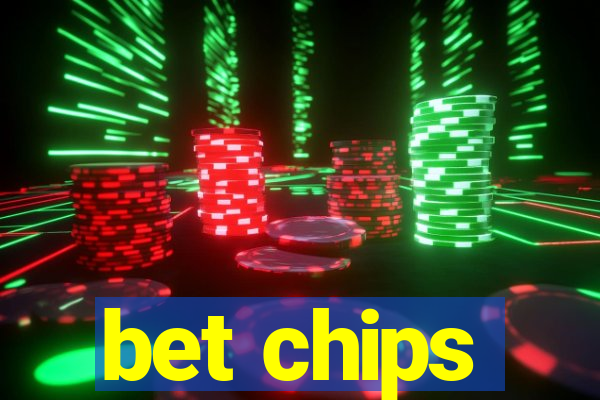 bet chips