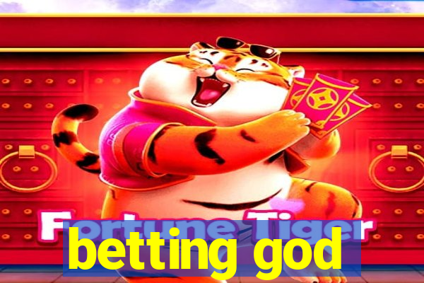 betting god