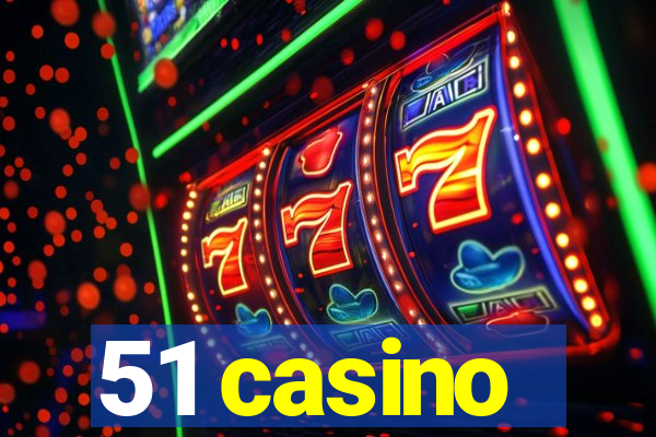 51 casino