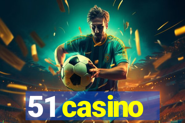 51 casino