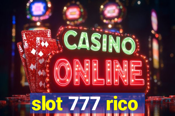 slot 777 rico