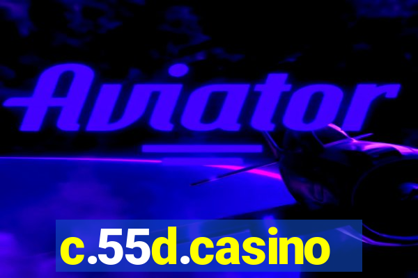 c.55d.casino