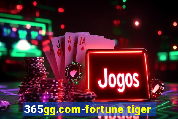 365gg.com-fortune tiger