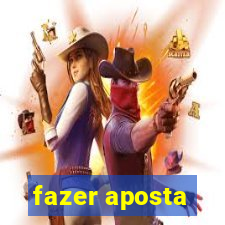 fazer aposta