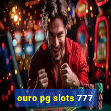 ouro pg slots 777