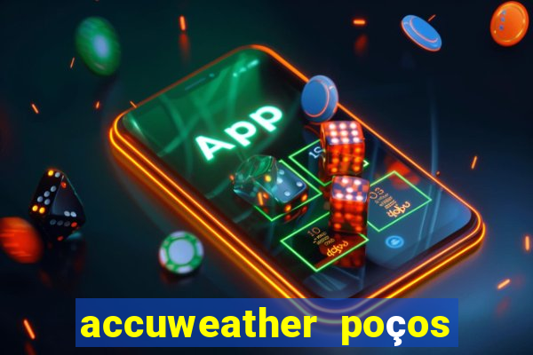 accuweather poços de caldas