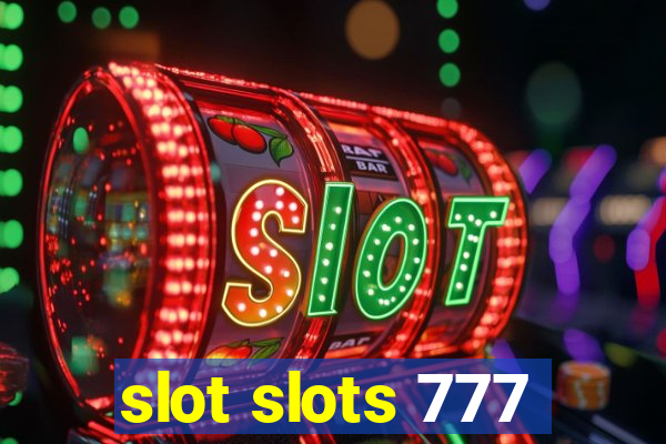 slot slots 777