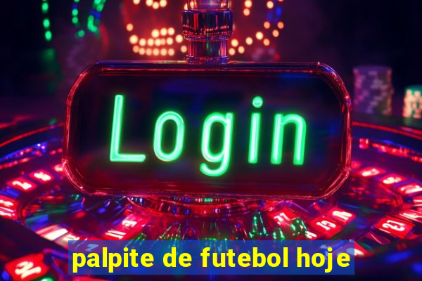 palpite de futebol hoje