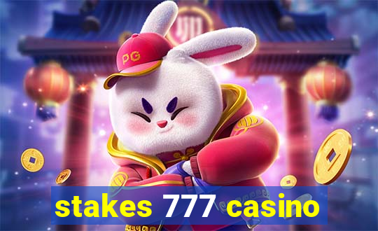 stakes 777 casino