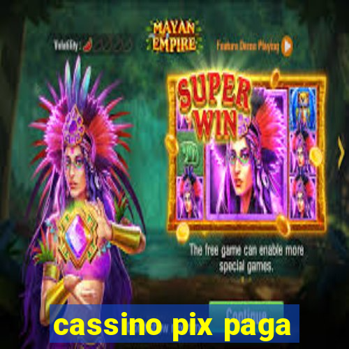 cassino pix paga