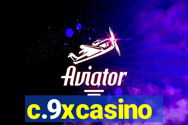 c.9xcasino