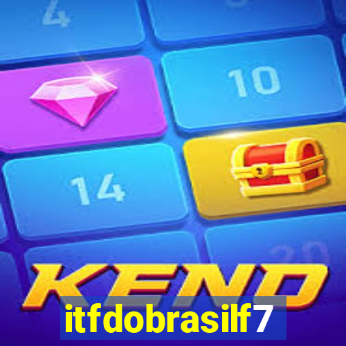 itfdobrasilf7