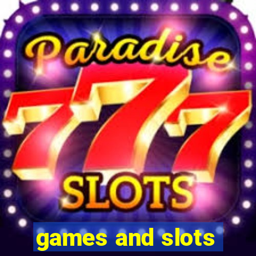 games and slots