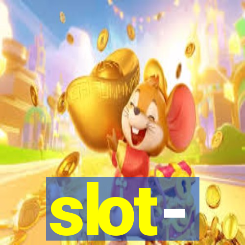 slot-