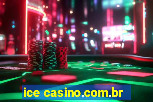 ice casino.com.br