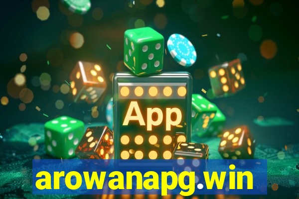 arowanapg.win