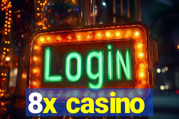 8x casino