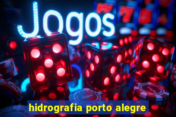 hidrografia porto alegre