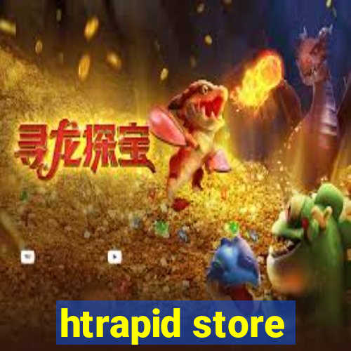 htrapid store