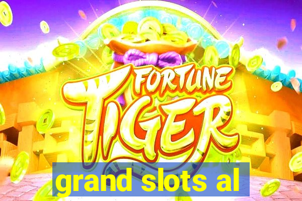 grand slots al