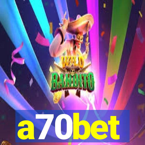 a70bet