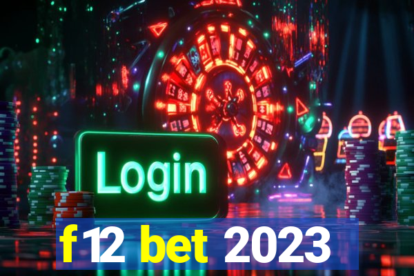 f12 bet 2023