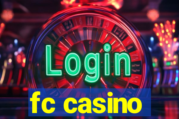 fc casino