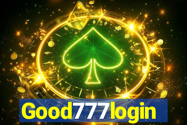 Good777login