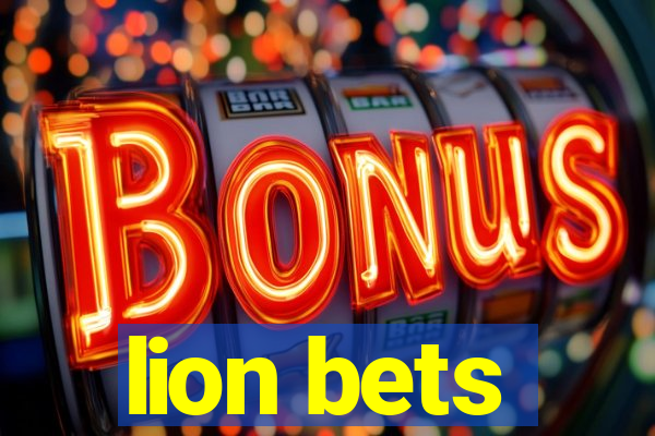 lion bets