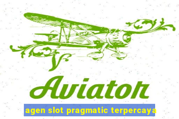 agen slot pragmatic terpercaya