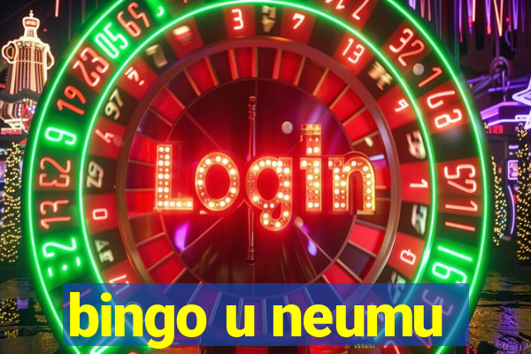 bingo u neumu