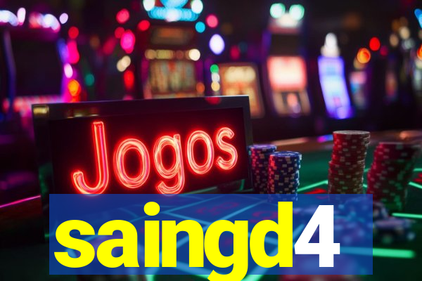 saingd4